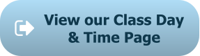 View our Class Day & Time Page